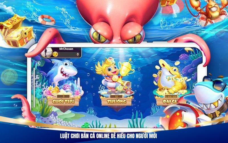 Luật Chơi Bắn Cá Online Dễ Hiểu Cho Người Mới
