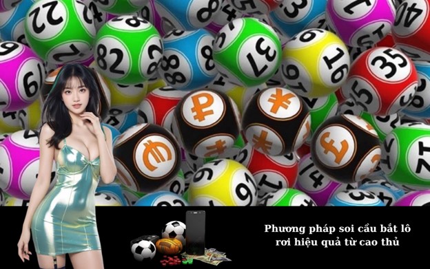 Phương pháp soi cầu bắt lô rơi hiệu quả từ cao thủ