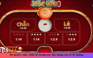 Bí quyết cược chẵn lẻ trong xóc đĩa nâng cao tỷ lệ thắng